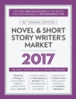 Image for Novel &amp; short story writer&#39;s market 2017  : the most trusted guide to getting published