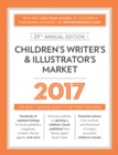 Image for Children&#39;s Writer&#39;s &amp; Illustrator&#39;s Market 2017: The Most Trusted Guide to Getting Published