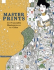 Image for Master Prints : 34 Frameable Masterpieces to Color