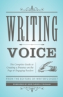 Image for Writing voice: the complete guide to creating a presence on the page and engaging readers.