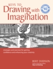 Image for Keys to drawing with imagination  : strategies and exercises for gaining confidence and enhancing your creativity