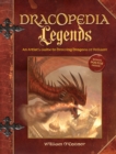 Image for Dracopedia legends  : an artist&#39;s guide to drawing dragons of folklore