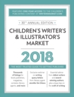 Image for Children&#39;s writer&#39;s &amp; illustrator&#39;s market 2018  : the most trusted guide to getting published