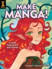 Image for Make Manga!: Create Characters and Scenes