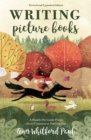 Image for Writing Picture Books Revised and Expanded Edition: A Hands-On Guide From Story Creation to Publication