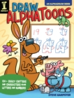 Image for Draw Alphatoons: 130+ Crazy Critters and Characters from Letters and Numbers