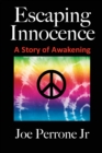 Image for Escaping Innocence : A Story Of Awakening