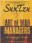 Image for Sun tzu: the art of war for managers : 50 strategic rules