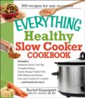Image for The everything healthy slow cooker cookbook