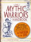 Image for The Mythic Warrior&#39;s Handbook