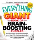 Image for The Everything Giant Book of Brain-Boosting Puzzles : Improve your mental fitness with more than 750 challenging puzzles