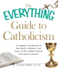 Image for The Everything Guide to Catholicism