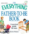 Image for The &quot;Everything&quot; Father-to-Be Book