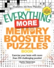 Image for The everything more memory booster puzzles book  : exercise your brain with more than 250 challenging puzzles!