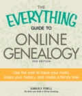 Image for The everything guide to online genealogy: trace your roots, share your history, and create a family tree