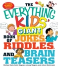 Image for The everything kids&#39; giant book of jokes, riddles, and brain teasers