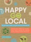 Image for Happy-Go-Local: The Smart Mom&#39;s Guide to Living the Good (and sustainable) Life!