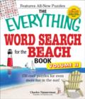 Image for The Everything Word Search for the Beach Book : 150 Cool Puzzles for Even More Fun in the Sun! : v. 2