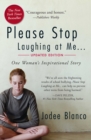 Image for Please Stop Laughing at Me - Special eBook Edition: One Woman&#39;s Inspirational True Story