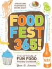 Image for FoodFest 365!: The Officially Fun Food Holiday Cookbook