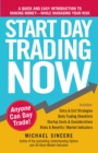 Image for Start day trading now  : a quick and easy introduction to making money while managing your risk