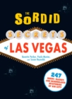 Image for The sordid secrets of Las Vegas