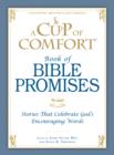 Image for Cup of Comfort Book of Bible Promises: Stories that celebrate God&#39;s encouraging words