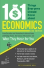 Image for 101 things everyone should know about economics: from securities and derivatives to interest rates and hedge funds, the basics of economics and what they mean for you
