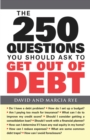 Image for The 250 questions you should ask to get out of debt