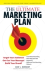 Image for The Ultimate Marketing Plan: Target Your Audience! Get Out Your Message! Build Your Brand!