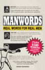 Image for Manwords: real words for real men