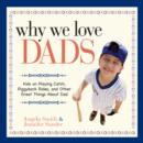 Image for Why we love dads: kids on playing catch, piggyback rides, and other great things about dad