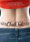 Image for Chick ink: 40 stories of tattoos, and the women who wear them