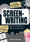 Image for Screen writing: insider tips and techniques to write for the silver screen