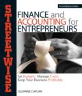 Image for Streetwise Finance and Accounting for Entrepreneurs: Set Budgets, Manage Costs