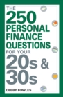 Image for The 250 Personal Finance Questions You Should Ask in Your 20s and 30s