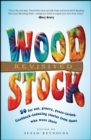 Image for Woodstock revisited: 50 far out, groovy, peace-loving, flashback-inducing stories from those who were there