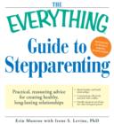 Image for The Everything Guide to Stepparenting: Practical, Reassuring Advice for Creating Healthy, Long-Lasting Relationships