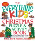 Image for Everything Kids&#39; Christmas Puzzle and Activity Book: Mazes, Activities, and Puzzles for Hours of Holiday Fun