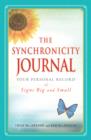 Image for Synchronicity Journal: Your Personal Record of Signs Big and Small
