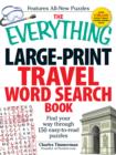 Image for The Everything Large-Print Travel Word Search Book : Find your way through 150 easy-to-read puzzles