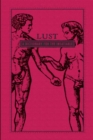 Image for Lust: a dictionary for the insatiable.