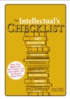 Image for The intellectual&#39;s checklist