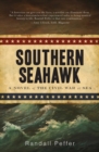 Image for Southern Seahawk: A Novel of the Civil War at Sea