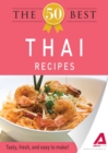 Image for 50 Best Thai Recipes: Tasty, fresh, and easy to make!