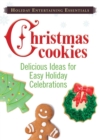 Image for Christmas cookies: delicious ideas for easy holiday celebrations.