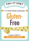 Image for Try-It Diet: Gluten-Free: A two-week healthy eating plan