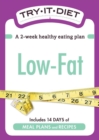 Image for Try-It Diet: Low-Fat: A two-week healthy eating plan