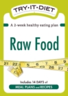 Image for Try-It Diet: Raw Food: A two-week healthy eating plan