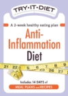 Image for Try-It Diet: Anti-Inflammation Diet: A two-week healthy eating plan
